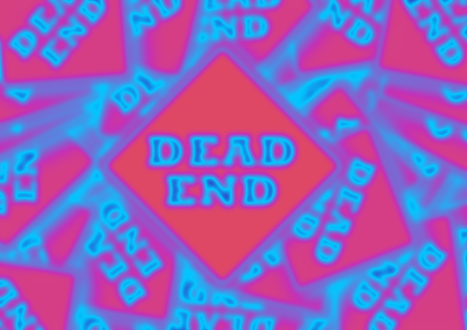 Eine knallige Bildcollage mehrerer Straßenschilder mit der Aufschrift "Dead End".